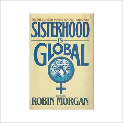 Sisterhood Is Global: The International Women’s Movement Anthology