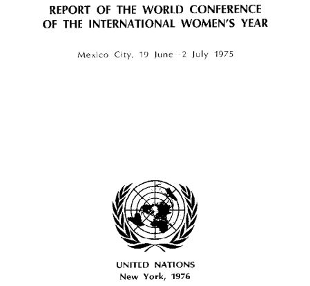 Report of the World Conference of the International Women's Year, 1975